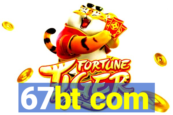 67bt com